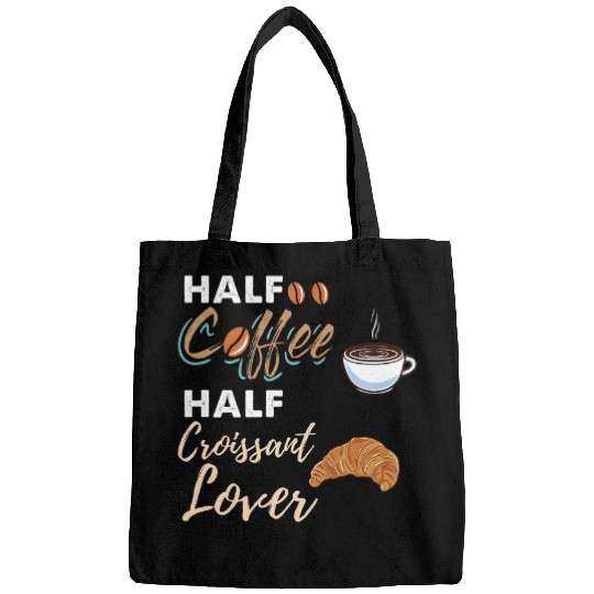 Coffee Fun Half Coffee Half Croissant Lover Bags