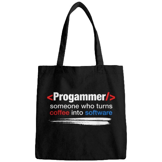 Coffee Fun Programmer Someone who Turns Coffee Into Software Developer Bags