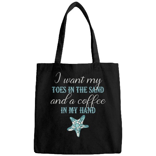 Coffee Fun Toes In The Sandy Beach Sand Coffee Summer Lover Starfish Bags