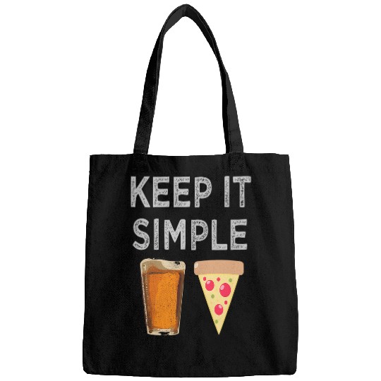 Beer Fun Keep It Simple Beer Pizza Funny Bags