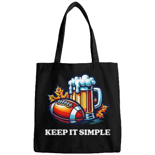 Beer Fun Keep It Simple Beer College Football Funny Common Bags