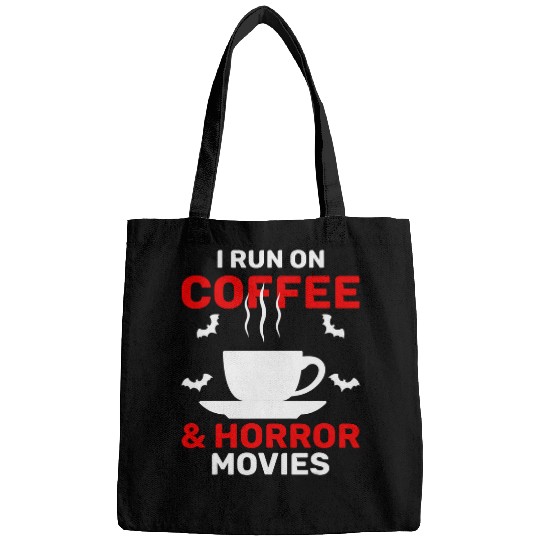 Coffee Fun Run On Coffee And Horror Movies Coffee And Horror Fans Bags
