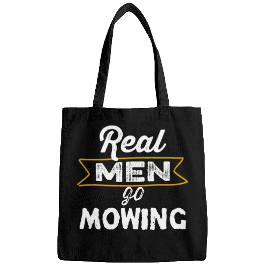 Outdoor Gardening Real Men Go Mowing Yard Care Lawn Care Bags