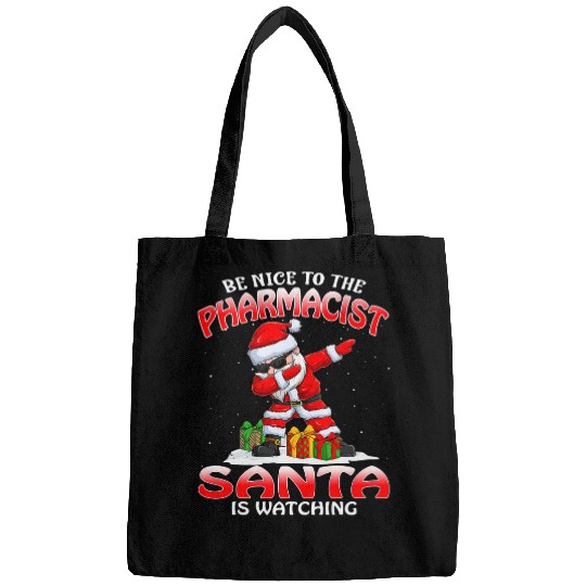 Pharmacist Job Be Nice To The Pharmacist Santa Is Watching Christmas 1 Bags