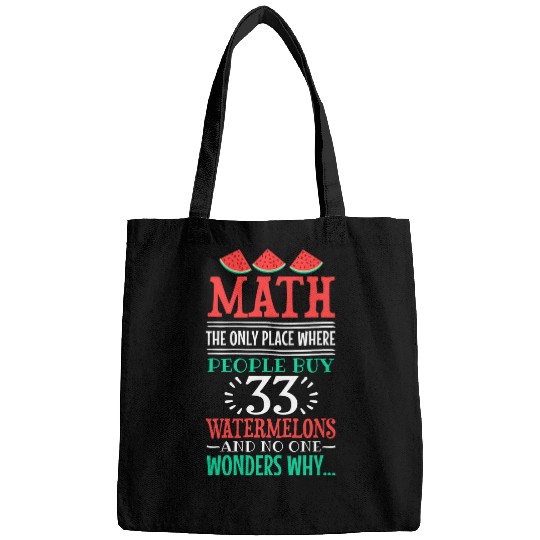 Funny Math And Watermelon saying funny Calculation Bags