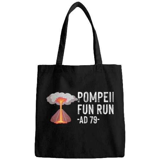 Pompeii Fun Run AD 79 Quote Fun Human Geography Nerd Bags