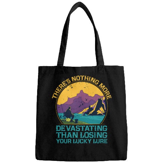 Theres Nothing More Devastating Bobber Sayings Bobfloat Bags