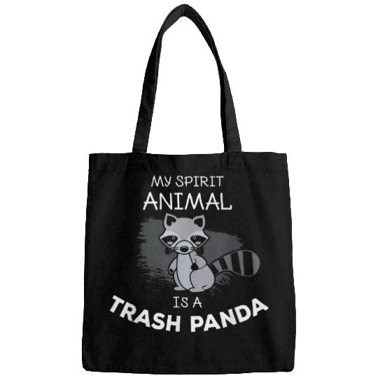 Raccoon Pet Spirit Animal Trash Panda I Funny Raccoon Lover Bags