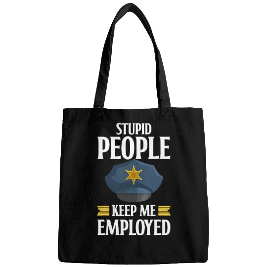 stupid people keep me employed blue line police Bags