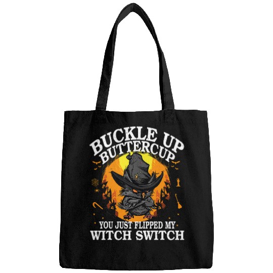 Owl Pet Buckle Up Buttercup You Just Flipped My Witch Switch Bags