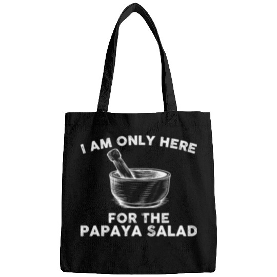 Lacrosse Gift Funny Papaya Salad Quote Som Tam Thailand Thai Food Bags