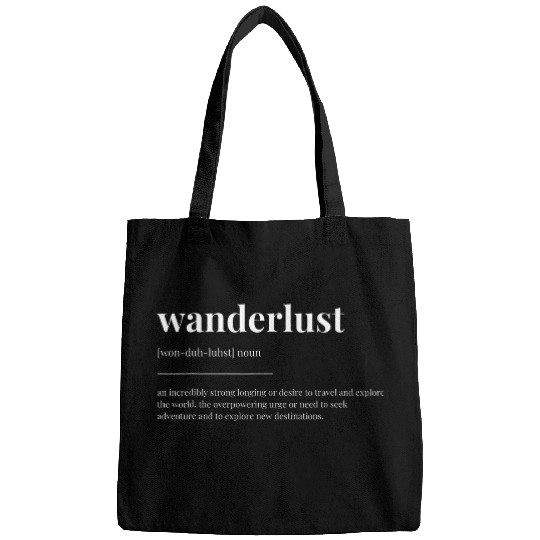 wanderlust Definition Dictionary Design hiking Bags