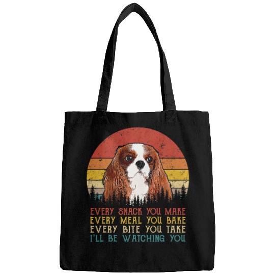Every Snack You Make Dog   Cavalier King Charles Spaniel Bags