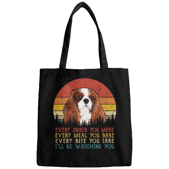 Every Snack You Make Dog   Cavalier King Charles Spaniel Bags