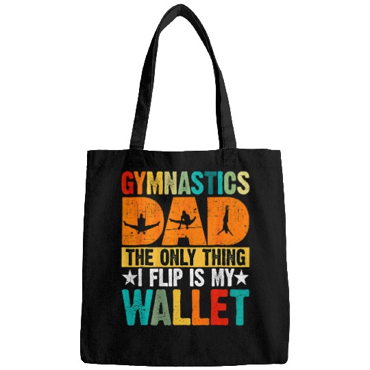 Gymnastics Dad The Only Thing I Flip Is My Wallet Father Day Bags