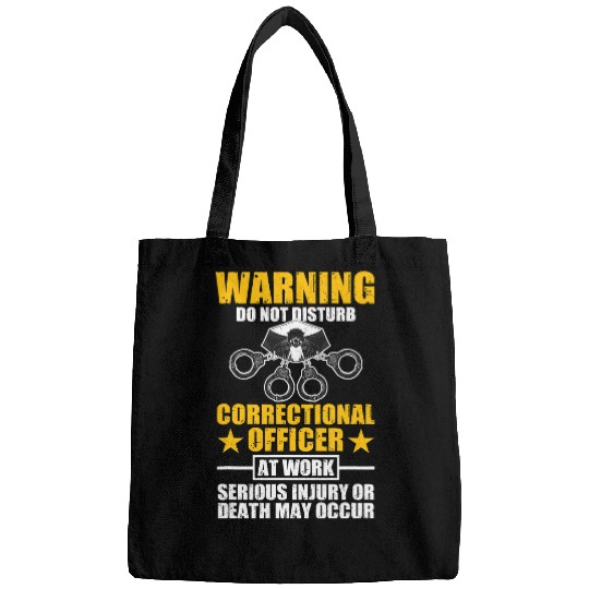 Warning Do Not Disturb I Funny Correctional Officer Police Bags