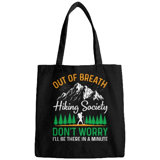 Out of Breath Hiking Society Funny Hiker Backpacking Lover Bags
