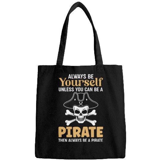 Always Be A Pirate Crossbones Pirates Bags