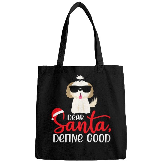 Shih Tzu Christmas Dear Santa Define Good Dog Lover Bags