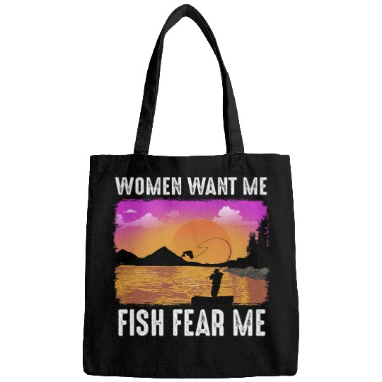 Women Want Me Fish Fear Me Bags