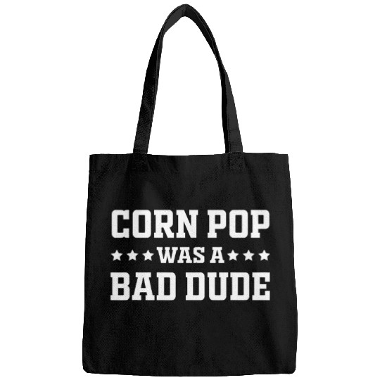 Lacrosse Gift Corn Pop Was A Bad Dude Funny Sarcastic Saying 21 Bags