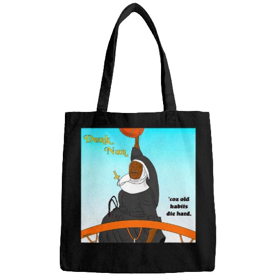 Dunk Nun Coz Old Habits Die Hard Nun Playing Basketball Bags