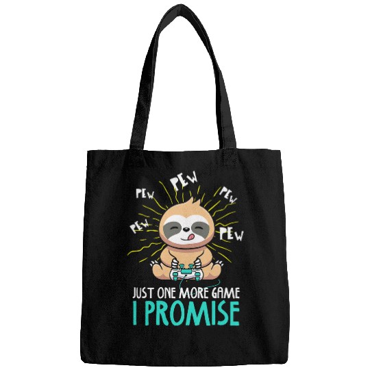 Sloth Pet Pew Pew Just One More Game I Promise Sloth Video Gaming Bags