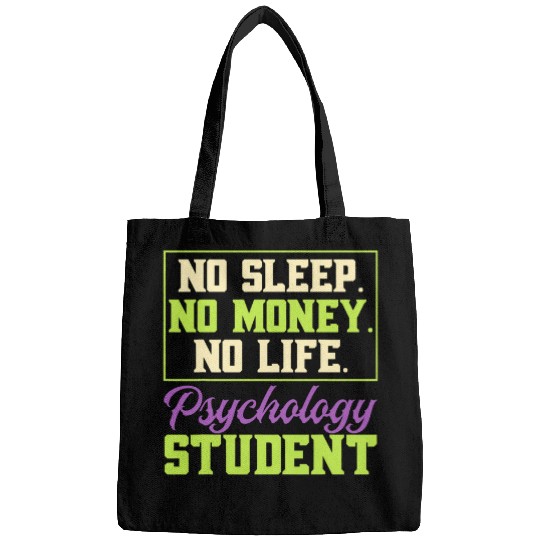 NosleepNomoneyNolife Psychology student Cash Money Bags