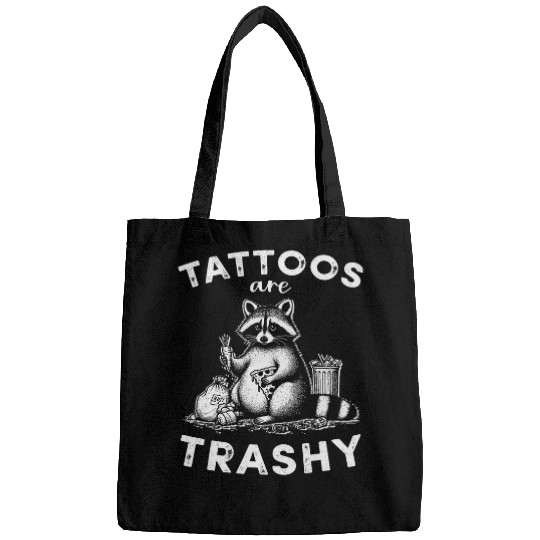Raccoon Pet Tattoos Are Trashy Tattoo Meme Men Lover Tattoos Bags