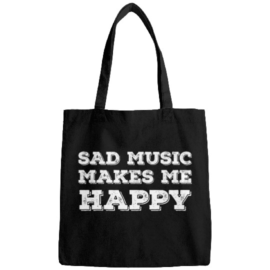 Funny Music Lover Sad Music Makes Me Happy Trendy Gift Bags