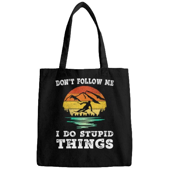 Skiing Ski dont follow me i do stupid things vintages Skiing Ski Bags