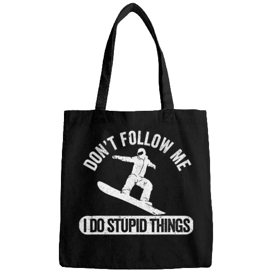 Skiing Ski Snowboarding vintages Dont Follow Me I Do Stupid Things Bags