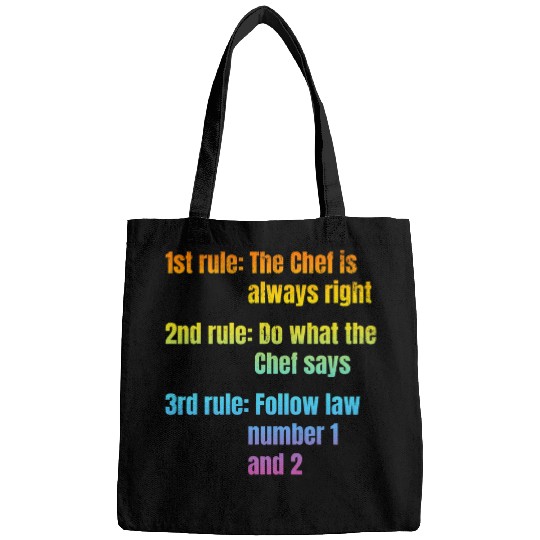1st Rule The Chef Is Always Right Kitchen Food Cooking Chef Bags