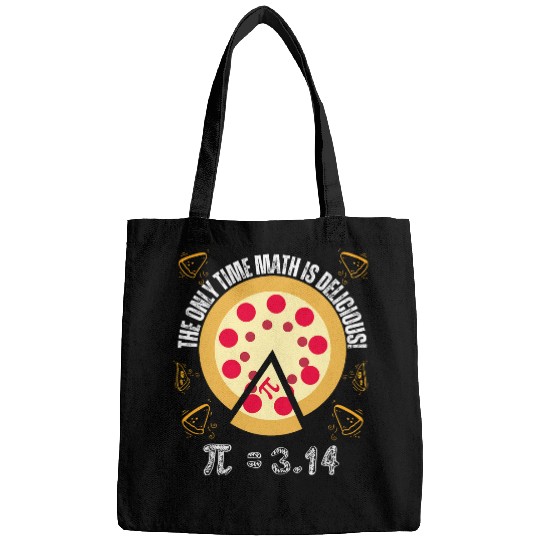Happy Pi Day Mathematic The Only Time Math Is Delicious Pie Bags