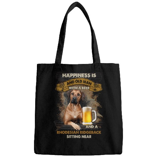 Happiness Is An Old Man With A Beer Rhodesian Ridgeback Bags