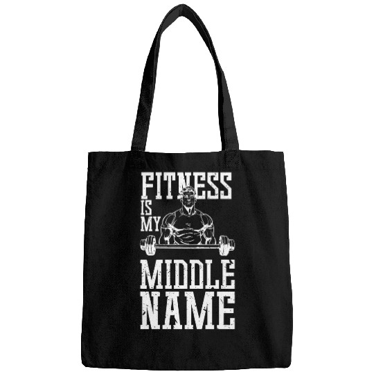 Fitness Is My Middle Name 2Dedicated Gym Enthusiast Bags