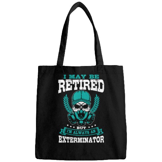 Exterminator Retired Pest Control Eradicator Terminator Bags