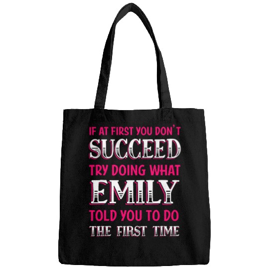 Do What Emily Told You to Do Name Sayings Personalized Bags