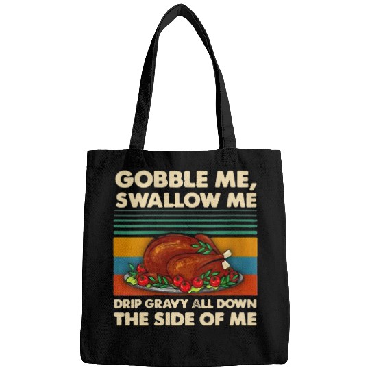 Lacrosse Gift gobble me swallow me 2thanksgiving dinner turkey squad Bags