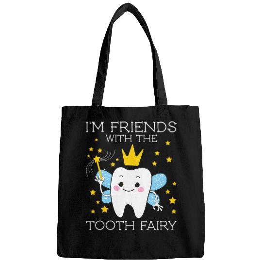 Im Friends With The Tooth Fairy Funny Gifts for Dentists Bags