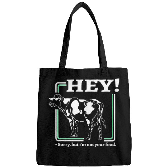 Cow Lover Funny Cow Vegetarian Hey Sorry But Im Not your food 2 Bags