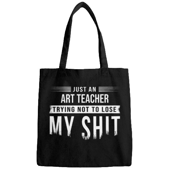 Art Teacher Swearing Funny Saying Teaching Bags