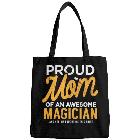 Funny Magician Mom Funny Gift Mother Son He Bought Bags