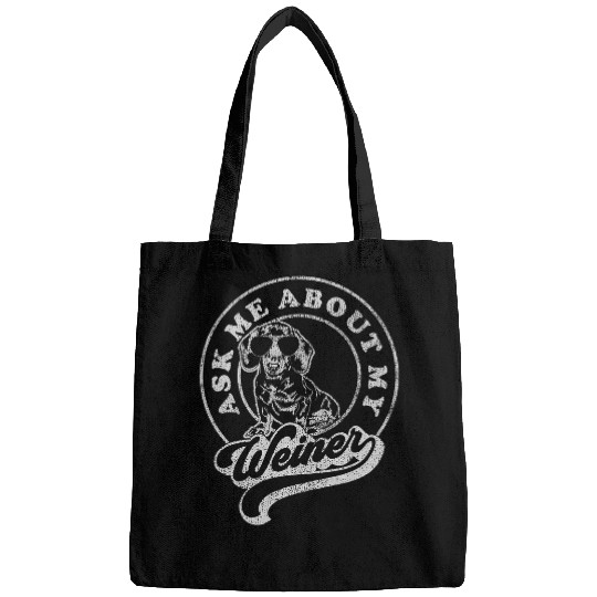 Ask Me About My Weiner Retro Dachshund vintages Wiener Bags