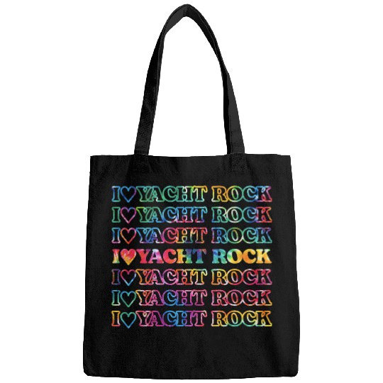 I Love Yacht Rock   for Yacht Rock Music Lovers Tie Dye Bags