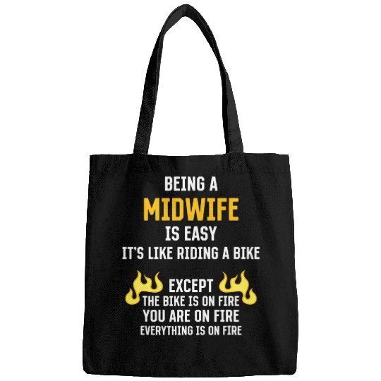 Being a Midwife Is Easy Funny Doula Humor Birth Attendant Bags