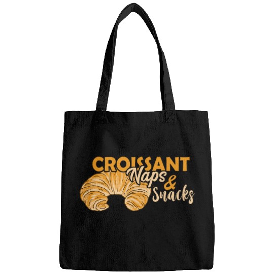 Breakfast Croissant Lover Baker Naps And Snacks Croissant Bags
