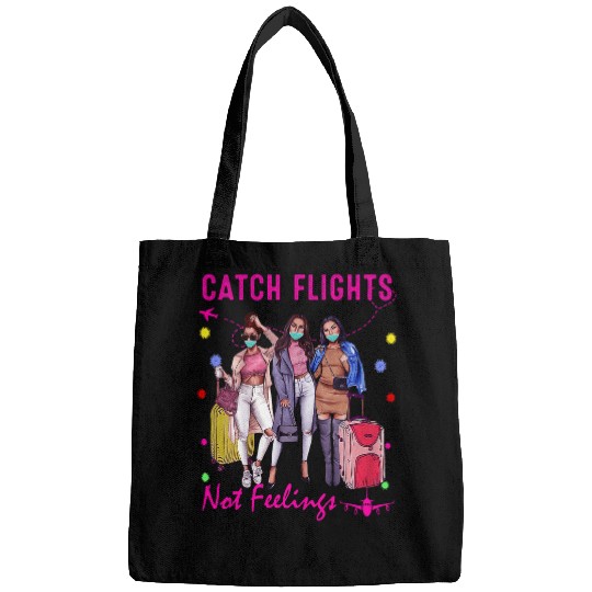 Catch Flights Not Feelings Summer 2 Bags