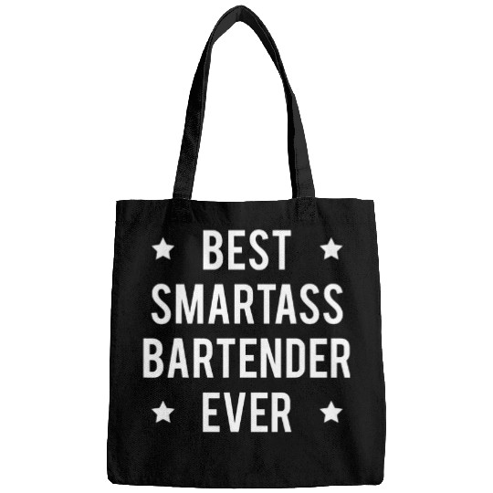bests Smartass Bartender Ever Barkeeper 21 Bags