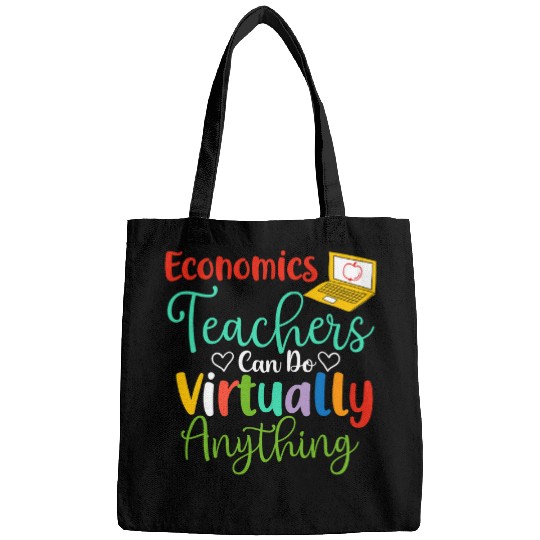 economics teachers can do virtually anything teacher Bags